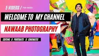 Channel Intro Video For Youtube || NAWAAB PHOTOGRAPHY || INTRO VIDEO ||