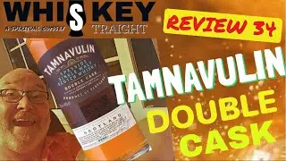 Tamnavulin Double Cask | Whiskey Straight #34