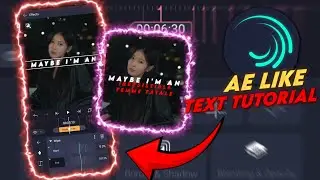 AE Like Text Effect Tutorial On Alight Motion Easy