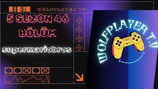 #supermariobros @W͓̽O͓̽L͓̽F͓̽ P͓̽L͓̽A͓̽Y͓̽E͓̽R͓̽ T͓̽V͓̽ 5 SEZON 46 BÖLÜM 𝓨𝓔𝓝𝓘̇ 𝓢𝓔𝓩𝓞𝓝
