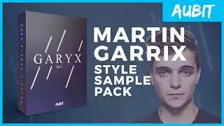 Garyx Vol. 1 (Martin Garrix Style Sample Pack)