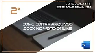 Como editar arquivos .docx no word online