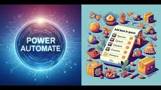 Power Automate Add items to Queue | Using JSON format in Work Queues | Automate Desktop Work Queues.