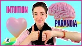 My Intuition or Am I Being Paranoid?