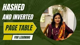 Hashed Page Table and Inverted Page table