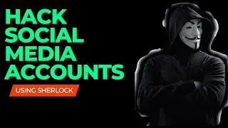 find Anyone on internet using sherlock || hack social media accounts || cyber hack