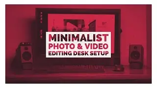 Minimalist Photo & Video Editing Desk Setup | Studio Setup