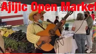 Ajijic Mexico : Open Market walking tour August 2021