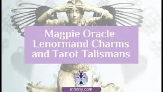 Magpie Oracle   Lenormand Charms and Tarot Talismans