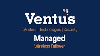 Ventus Managed Wireless Failover Promotional Video by Simplifilm