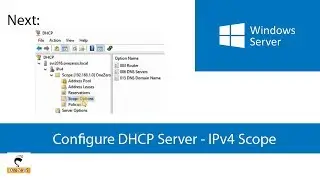 6 Configure IPv4 Scope in DHCP Server