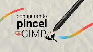 Configurando Pincel no GIMP (Software Gratuito)