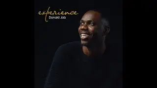 Donald Job - Experience (LyricVideo)