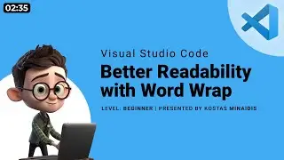 Better Readability with VSCode and Text Wrap (Word Wrap)