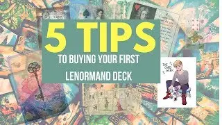 5 Tips on buying a Lenormand Deck