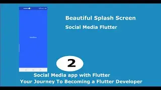Part 2 Flutter Social Media (Welcome Screen) Splash Screen