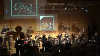 OPUS 1 BIG BAND - Take the a train