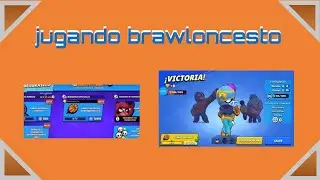 algunas partidas de brawloncesto ( ya que son muchas D: )