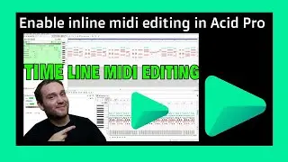 Quick tip Video: Acid Pro - In line midi editing music studio