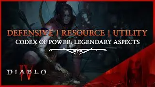 DIABLO 4 - ROGUE DEFENSIVE, RESOURCE & UTILITY LEGENDARY ASPECTS - Codex of Power, Diablo IV