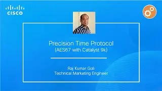 Precision Time Protocol (AES67 with Catalyst 9000 Switches)