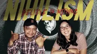 Filsafat NIHILISME. "Mempertahankan kehidupan" Eps.01