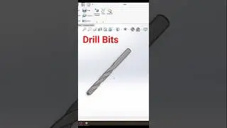 Drill Bits | SolidWorks | 3D Part Modeling |
