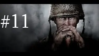 Call of Duty®: WWII полное прохождение с комментарием PS4