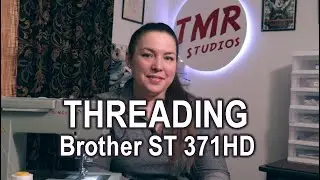 HOW TO Thread A Sewing Machine | Brother ST 371HD | Sewing Tutorial
