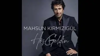 Mahsun Kırmızıgül Vefasız