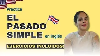 Por fín entenderás el pasado simple en inglés