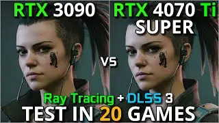 RTX 3090 vs RTX 4070Ti SUPER | Test in 20 Games | 1080p - 1440p & 4K | Ray Tracing & DLSS 3.0 | 2024