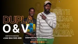 Dupla O&V   Bate Palma Com Nadiga