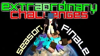 THE EXTRAORDINARY CHALLENGES | SEASON FINALE