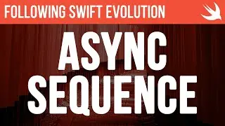 Async Sequences, the end of Rx? - #Swift #Concurrency