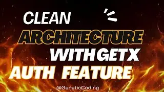 Finalizing Login Feature in Flutter Clean Architecture | GetX (Part 3