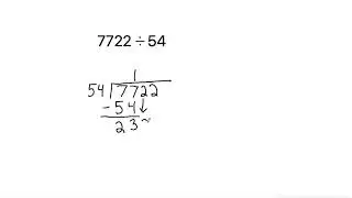 Long division: 7722 divided by 54
