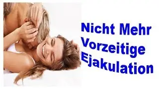 Samenerguss Verhindern
