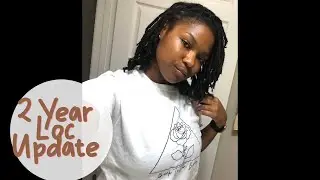 2 Year Loc Update! #Starterlocs #Twostrandtwists #2yearlocjourney