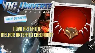 DCUO  Ancient Tantu Totem Novo Artefato Chegando!!
