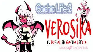 💞How to make VEROSIKA (Helluva Boss) in Gacha Life 2💞 #gl2 #helluvaboss #trendingvideo