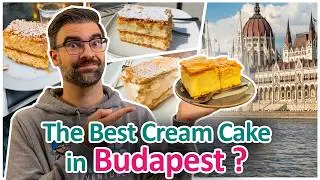 Who makes BUDAPEST's BEST Cream Cake Now? 🇭🇺 Dessert Showdown! | Hungary Local Guide