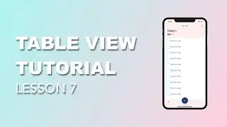 UITableView Swift 5 Tutorial - Lesson 7 (2020)