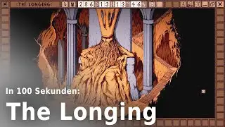 The Longing | In 100 Sekunden