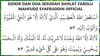 DZIKIR DAN DOA SESUDAH SHOLAT FARDLU VERSI FULL TEKS ARAB VOL 1, 27 AGUSTUS 2024 MAHFUDZ SYAFRUDDIN