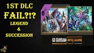 I Regret Buying The DLC 1 Legend And Succession in SD Gundam Battle Alliance