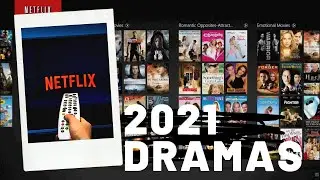 Netflix Dramas 2021 | Worth Watching