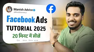 Facebook Ads Course (Full Tutorials 2025) | How To Run Facebook Ads | How To Run Ads on Facebook