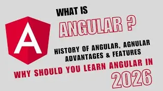 What is Angular? Basic, History, Advantages & Why Companies Want Angular Developers in 2026