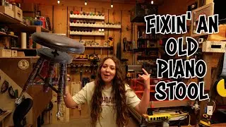 Fixin' an old piano stool